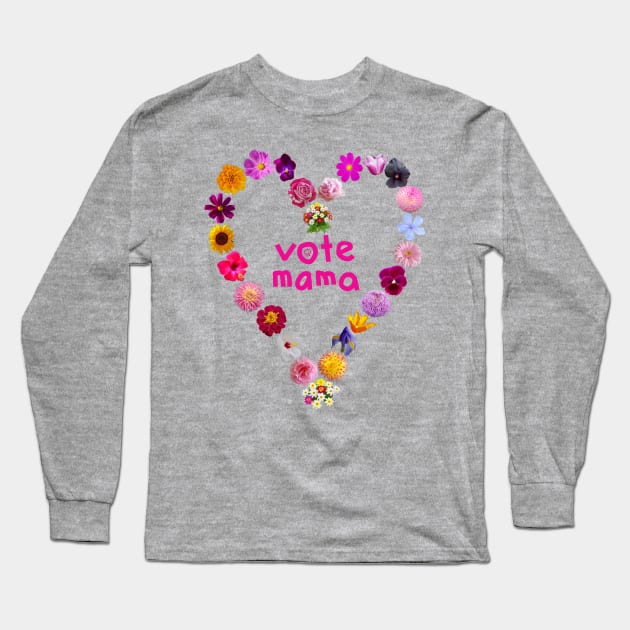 Vote Mama Floral Heart Long Sleeve T-Shirt by ellenhenryart